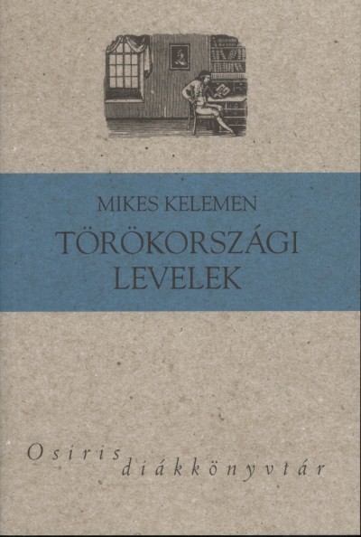 Törökországi levelek /Osiris diákkönyvtár