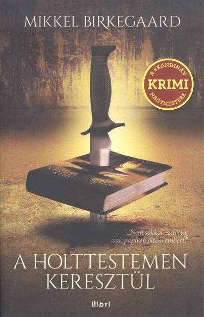 A holttestemen keresztül