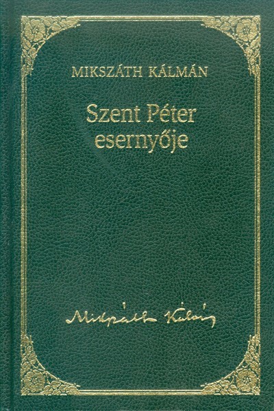 SZENT PÉTER ESERNYŐJE /MIKSZÁTH KÁLMÁN 6.