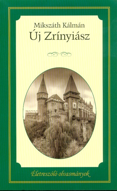 Új Zrínyiász /Életreszóló olvasmányok