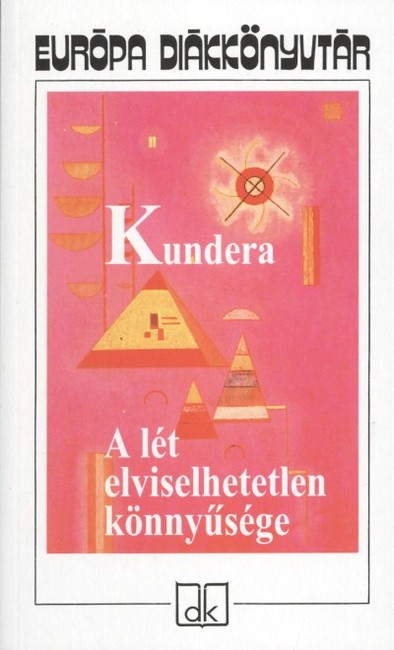 A lét elviselhetetlen könnyűsége /Puha