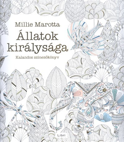 Állatok királysága /Kalandos színezőkönyv