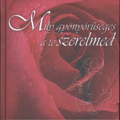 MILY GYÖNYÖRŰSÉGES A TE SZERELMED (BORDÓ)
