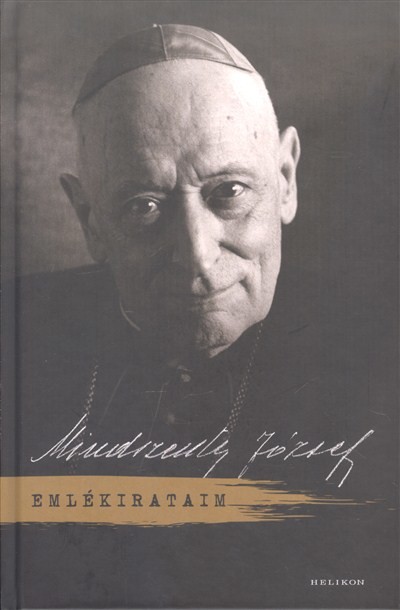Mindszenty József emlékirataim