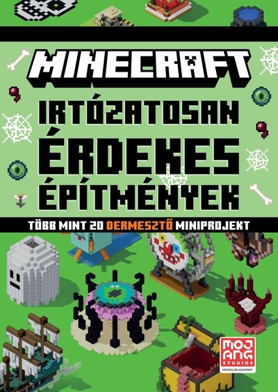 Minecraft: Irtózatosan érdekes építmények - Több mint 20 dermesztő miniprojekt