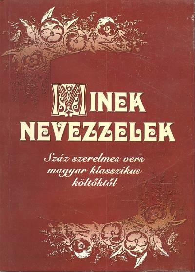 MINEK NEVEZZELEK /SZÁZ SZERELMES VERS...