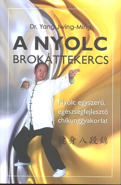 A nyolc brokáttekercs (2. kiadás)