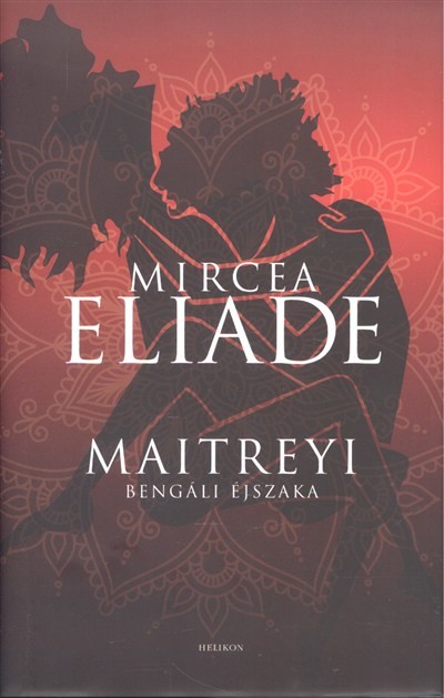 Maitreyi - Bengáli éjszaka