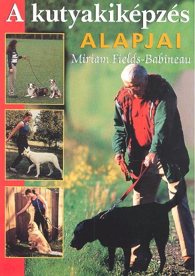 A KUTYAKIKÉPZÉS ALAPJAI
