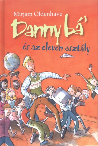 Danny Bá` és az eleven osztály