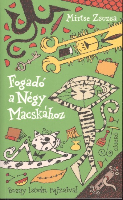 FOGADÓ A NÉGY MACSKÁHOZ