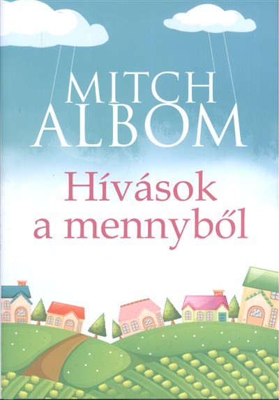 Hívások a mennyből