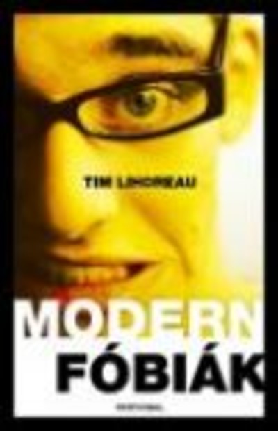 MODERN FÓBIÁK