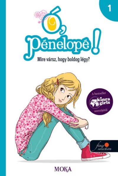 Ó, Pénelopé! 1. /Mire vársz, hogy boldog légy?