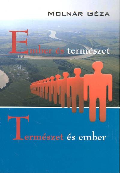 EMBER ÉS TERMÉSZET - TERMÉSZET ÉS EMBER