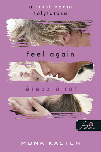 Feel Again - Érezz újra! - Újrakezdés 3.