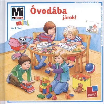 ÓVODÁBA JÁROK! /MI MICSODA MINI 10.