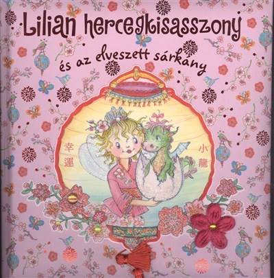 LILIAN HERCEGKISASSZONY ÉS AZ ELVESZETT SÁRKÁNY