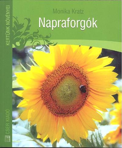 NAPRAFORGÓK /KERTÜNK NÖVÉNYEI