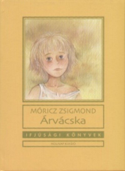 Árvácska - Ifjúsági könyvek (új kiadás)