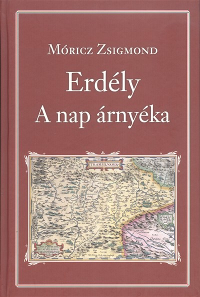 ERDÉLY - A NAP ÁRNYÉKA /NEMZETI KÖNYVTÁR 17.