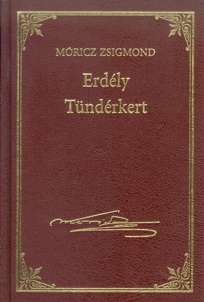 ERDÉLY - TÜNDÉRKERT /MÓRICZ ZSIGMOND 10.