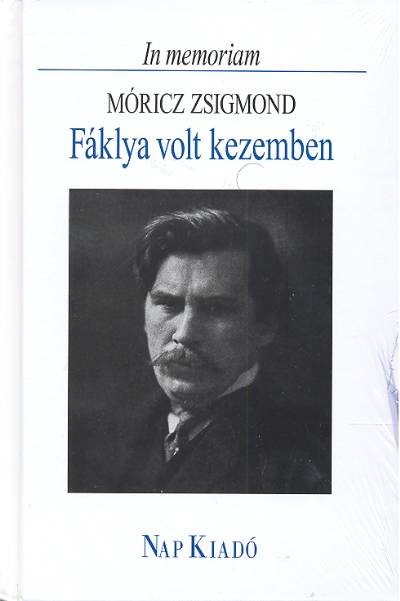 FÁKLYA VOLT KEZEMBEN