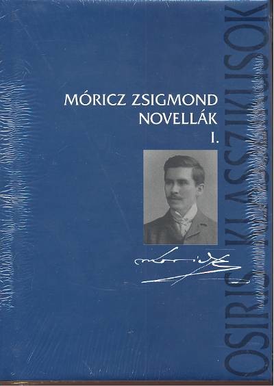 Móricz Zsigmond novellák I-II.
