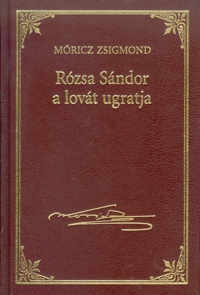 RÓZSA SÁNDOR A LOVÁT UGRATJA /MÓRICZ ZSIGMOND 24.