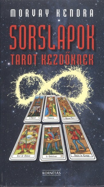 SORSLAPOK TAROT KEZDŐKNEK