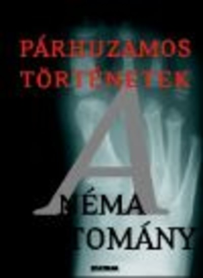 A néma tartomány /Párhuzamos történetek 1.
