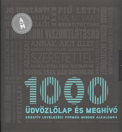 1000 üdvözlőlap és meghívó /Kreatív levelezési formák minden alkalomra