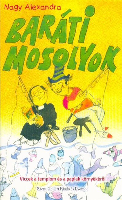 Baráti mosolyok /Viccek a templom és a paplak környékéről