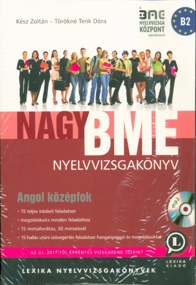 NAGY BME NYELVVIZSGAKÖNYV - ANGOL KÖZÉPFOK + MP3 CD /2017-TŐL ÉRVÉNYES VIZSGAREND SZERINT