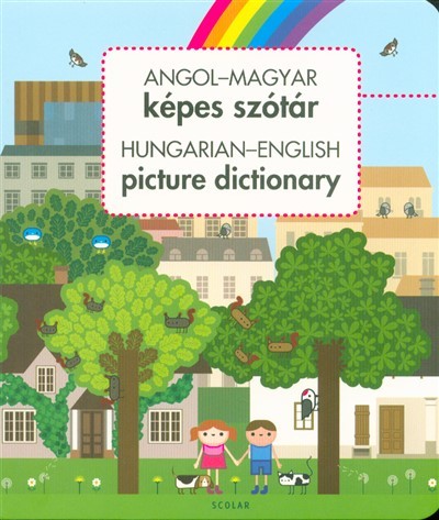 Angol-Magyar képes szótár / Hungarian-English  picture dictionary