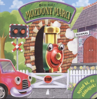 BÚJJ ELŐ! - MOZDONY MARCI