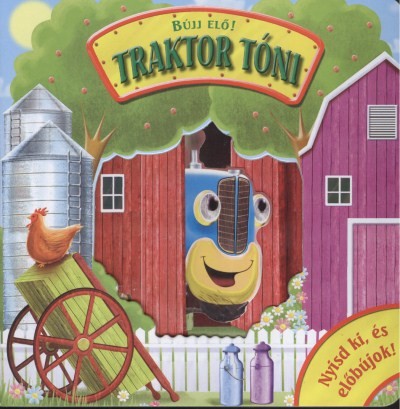 BÚJJ ELŐ! - TRAKTOR TÓNI
