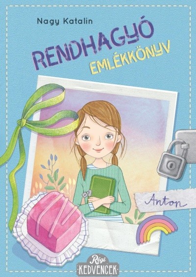 Rendhagyó emlékkönyv - Régi kedvencek