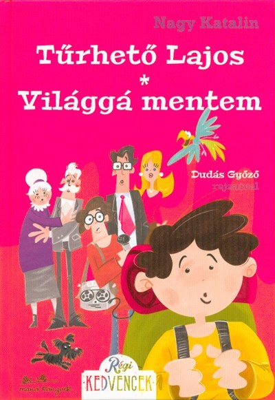 Tűrhető lajos - Világgá mentem /Régi kedvencek