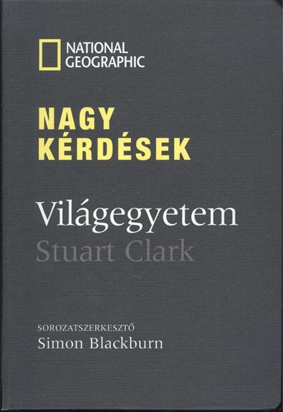 NAGY KÉRDÉSEK: VILÁGEGYETEM