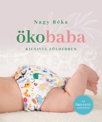 Ökobaba - Kicsivel zöldebben (bővitett kiadás)