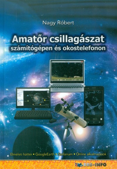  Amatőr csillagászat számítógépen és okostelefonon 
