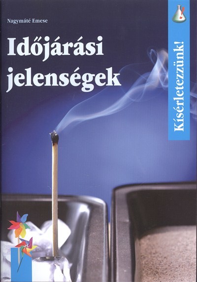 Időjárási jelenségek /kísérletezzünk