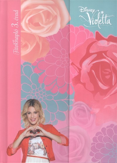 Violetta titoknapló 3. évad