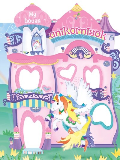 My house - Unikornisok