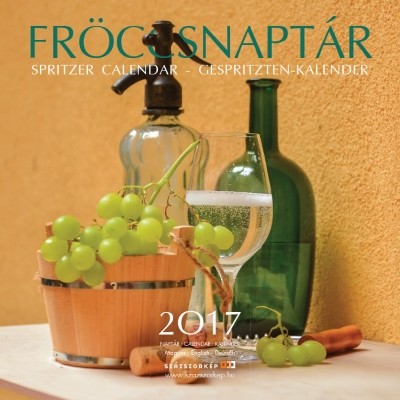 FRÖCCSNAPTÁR 2017. /SPRITZER CALENDAR - GESPRITZEN-KALENDER