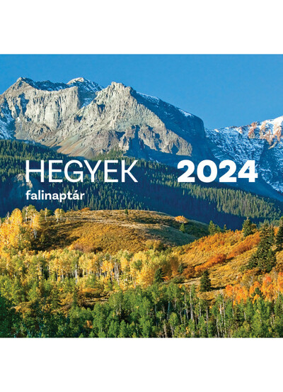 Hegyek falinaptár 2024