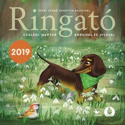 Ringató naptár - 2019 /Családi naptár Borsival és Vicával
