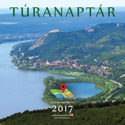 TÚRANAPTÁR 2017. /TÉRKÉPPEL ÉS TIPPEKKEL!