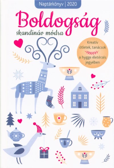 Boldogság skandináv módra - Naptárkönyv 2020